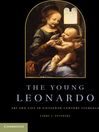 The Young Leonardo (eBook): Art and Life in Fifteenth-Century Florence